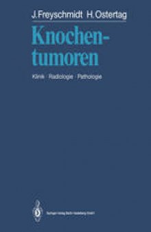 Knochentumoren: Klinik · Radiologie · Pathologie