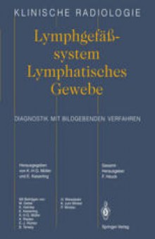 Lymphgefässsystem Lymphatisches Gewebe: Diagnostik mit bildgebenden Verfahren