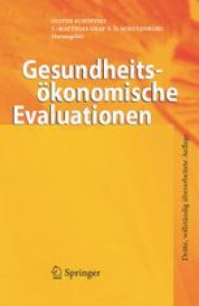 Gesundheitsökonomische Evaluationen: Dritte, vollständig öberarbeitete Auflage