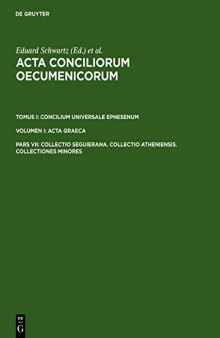 Collectio Seguierana. Collectio Atheniensis. Collectiones Minores (Ancient Greek Edition)
