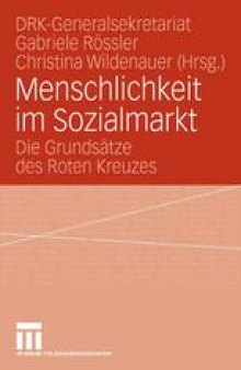 Menschlichkeit im Sozialmarkt: Die Grundsätze des Roten Kreuzes