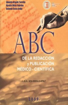 ABC de la redacción y publicación médico - científica. 2 edición