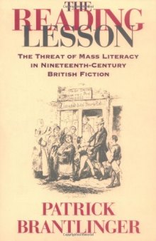 The Reading Lesson: The Threat of Mass Literacy in Nineteenth-Century British Fiction