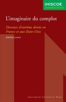 L'imaginaire du complot (IMISCOE Dissertations) (French Edition)
