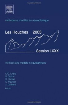 Methods and Models in Neurophysics