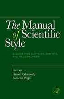 The manual of scientific style : a guide for authors, editors, and researchers