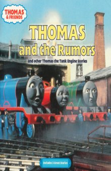 Thomas and Friends - Thomas and the Rumors and Other Thomas the Tank Engine Stories