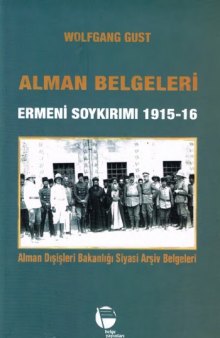 Alman Belgeleri, Ermeni Soykırımı 1915-16