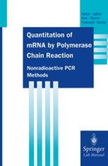 Quantitation of mRNA by Polymerase Chain Reaction: Nonradioactive PCR Methods