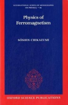 Physics of Ferromagnetism