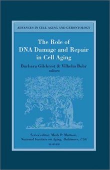 The Role of DNA Damage and Repair in Cell Aging