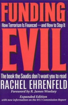 Funding Evil: How Terrorism is Financed And How To Stop It