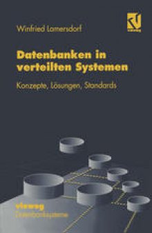 Datenbanken in verteilten Systemen: Konzepte, Lösungen, Standards
