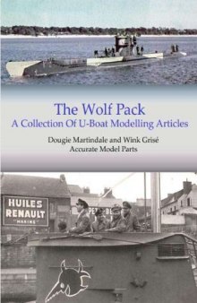 The Wolf Pack - A Collection of U-Boat Modelling Articles