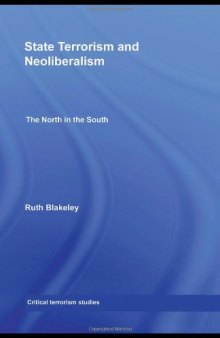 State Terrorism and Neoliberalism: The North in the South