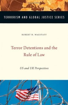 Terror Detentions and the Rule of Law: US and UK Perspectives