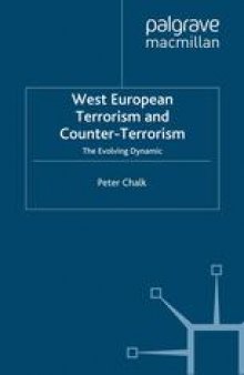 West European Terrorism and Counter-Terrorism: The Evolving Dynamic