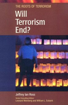 Will Terrorism End? (Roots of Terrorism)