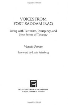 Voices from Post-Saddam Iraq: Living with Terrorism, Insurgency, and New Forms of Tyranny