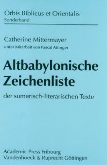 Altbabylonische Zeichenliste: Der sumerisch-literarischen Texte