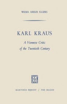 Karl Kraus: A Viennese Critic of the Twentieth Century