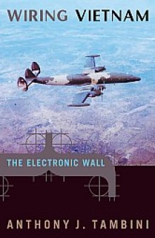 Wiring Vietnam: The Electronic Wall