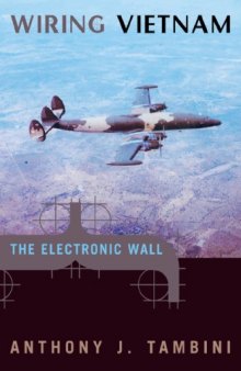 Wiring Vietnam: The Electronic Wall
