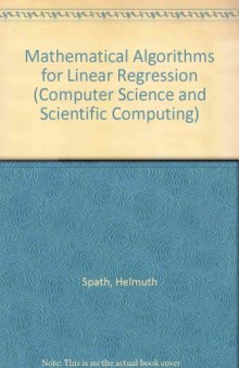 Mathematical Algorithms for Linear Regression