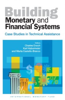 Building Monetary and Financial Systems: Case Studies in Technical Assistance  