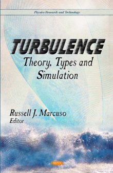 Turbulence: Theory, Types and Simulation: Physics Research and Technology