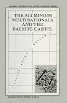 The Aluminium Multinationals and the Bauxite Cartel