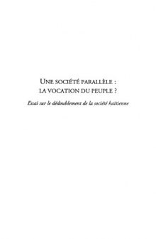Une societe parallele : la vocation du peuple ? : Essai sur le dedoublement de la societe haitienne