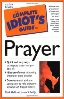 The Complete Idiot's Guide to Prayer  