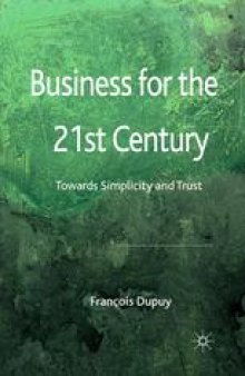 Business for the 21st Century: Towards Simplicity and Trust