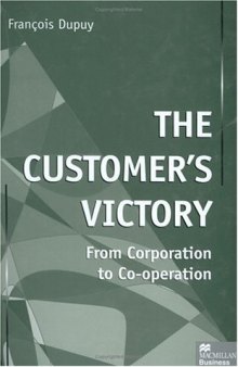 The Customer's Victory: From Corporation to Cooperation