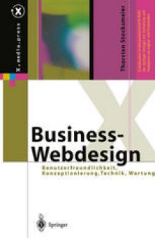 Business-Webdesign: Benutzerfreundlichkeit, Konzeptionierung, Technik, Wartung