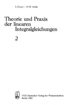 Theorie und Praxis der linearen Integralgleichungen 2