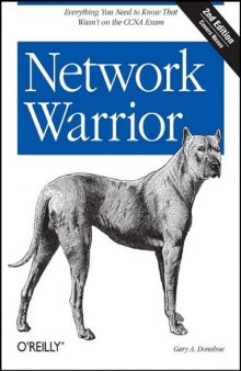 Network Warrior, Second Edition  