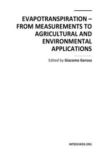 Evapotranspiration - From Measurements to Agric., Environ. Applns