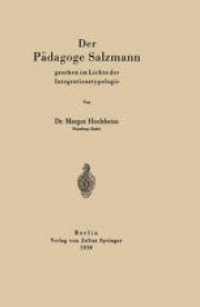 Der Pädagoge Salzmann: gesehen im Lichte der Integrationstypologie