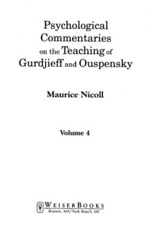 Psychological Commentaries on the Teaching of Gurdjieff and Ouspensky, Vol. 4