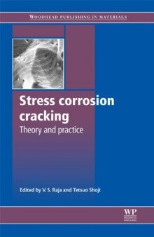 Stress Corrosion Cracking: Theory and Practice  