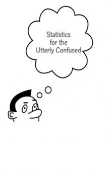 Statistics for the utterly confised