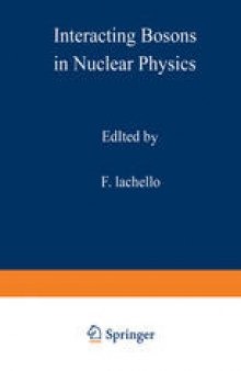 Interacting Bosons in Nuclear Physics