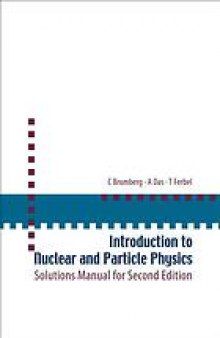 Introduction to nuclear and particle physics : solutions manual for second edition