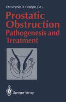 Prostatic Obstruction: Pathogenesis and Treatment