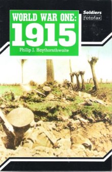 World War One: 1915 (Soldiers Fotofax)  