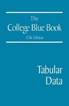 The College Blue Book, 37 Edition (2010), Volume 2 : Tabular Data