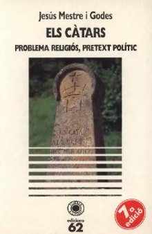 Els catars: Problema religios, pretext politic (Llibres a l