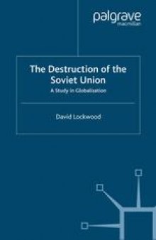 The Destruction of the Soviet Union: A Study in Globalization